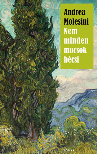Andrea Molesini - Nem minden mocsok bécsi