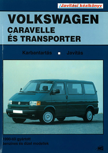 Volkswagen Caravelle s Transporter 1990-tl - Karbantarts, javts