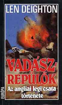 Len Deighton - Vad�szrep�l�k-Az angliai l�gi csata t�rt�nete