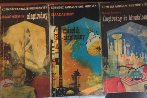 Isaac Asimov - Alaptvny + Alaptvny s Birodalom + Msodik alaptvny (3 m)