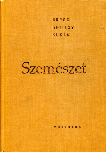 Boros-Kettesy-Kuk�n - Szem�szet