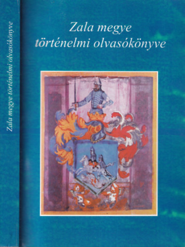 Moln�r Andr�s - Zala megye t�rt�nelmi olvas�k�nyve