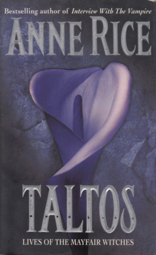 Anne Rice - Taltos - Lives of the Mayfair Witches