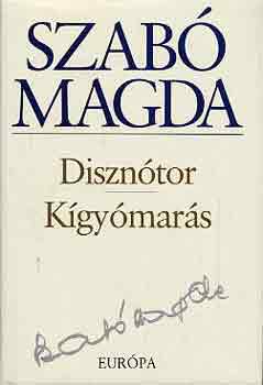 Szab Magda - Diszntor-Kgymars