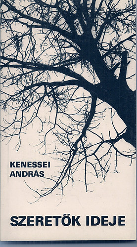 Kenessi Andrs - Szeretk ideje