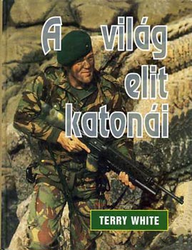 Terry White - A vil�g elit katon�i