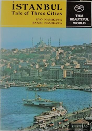 Banri Namikawa Ryo Namikawa - Istanbul - Tale of Three Cities