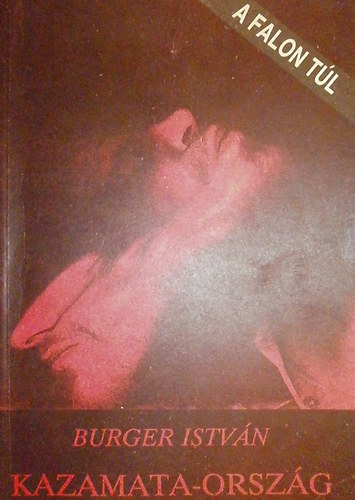Burger István - Kazamata-ország