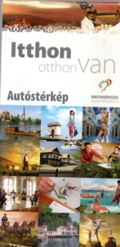 Autóstérkép - Magyarország - Itthon otthon van 2008