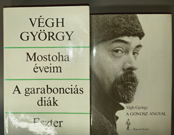 Végh György - Mostoha éveim - A garabonciás diák - Eszter + A gonosz angyal; Önéletrajzi jegyzetek 1939-1942 (4 mű 2 kötetben)