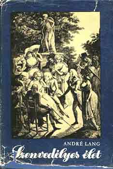 Andr� Lang - Szenved�lyes �let
