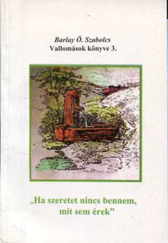 Barlay Ö.Szabolcs - Vallomások könyve 3.