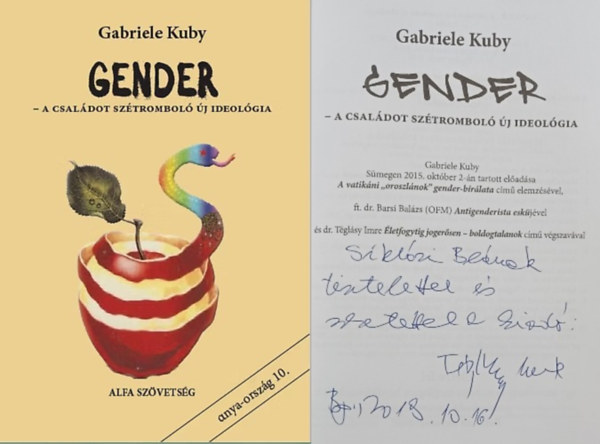 Gabriele Kuby - GENDER - a családot szétromboló új ideológia - Dedikált!