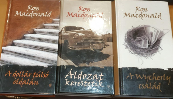 Ross MacDonald - 3 db Ross Macdonald: ldozat kerestetik + A dollr tls oldaln + A Wycherly csald