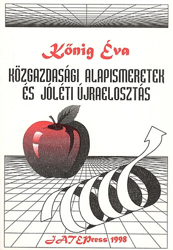 K�nig �va - K�zgazdas�gi alapismeretek �s j�l�ti �jraeloszt�s