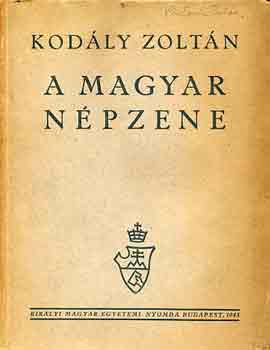 Kodly Zoltn - A magyar npzene