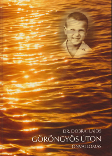 Dobrai Lajos Dr. - Grngys ton (nvalloms) (Dediklt)