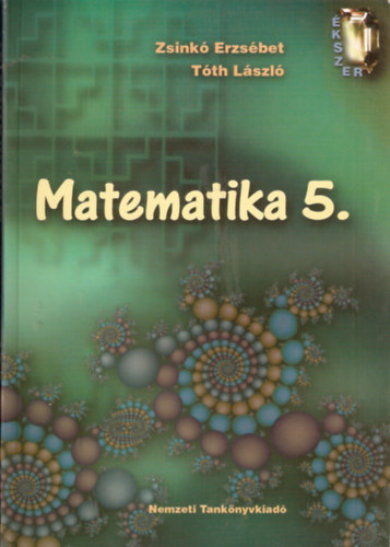 Tth Lszl Zsink Erzsbet - Matematika 5.