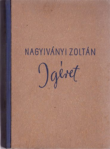 Nagyiv�nyi Zolt�n - �g�ret (Nagyiv�nyi)