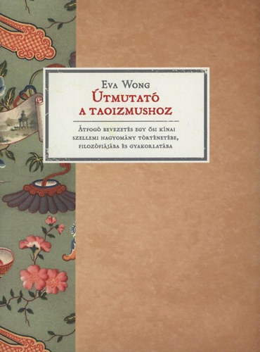 Eva Wong - �tmutat� a taoizmushoz