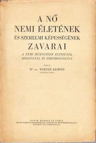 Werner Kemper - A n nemi letnek s szerelmi kpessgnek zavarai