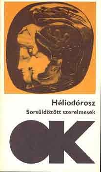 H�liod�rosz - Sors�ld�z�tt szerelmesek