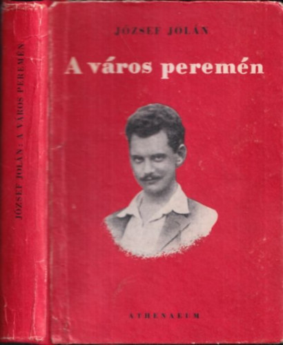 Jzsef Joln - A vros peremn (I. kiads)