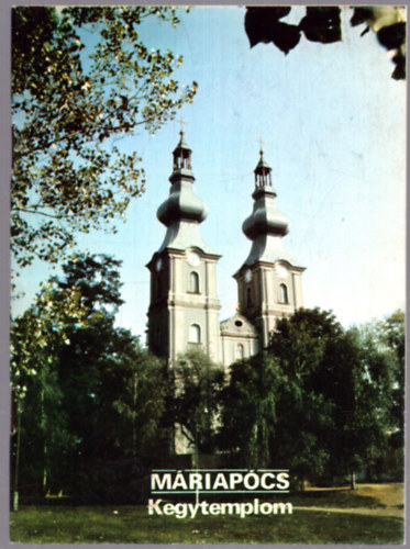 M�riap�cs - Kegytemplom