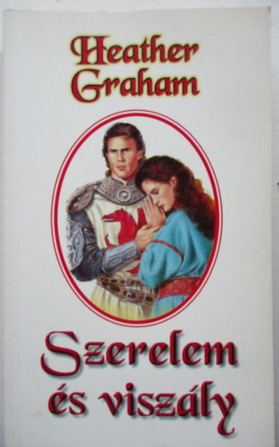 Heather Graham - Szerelem s viszly