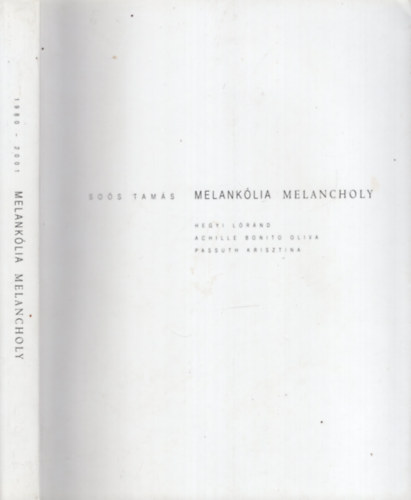 Sos Tams - Melanklia - Melancholy 1980-2005