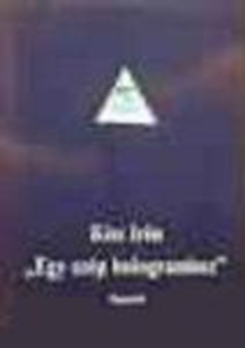 Kiss Irén - "Egy szép hologramhoz"