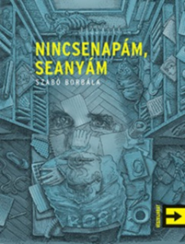 Szab� Borb�la - Nincsenap�m, seany�m