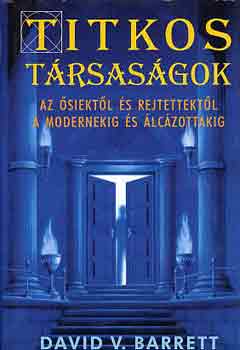 David V. Barrett - Titkos trsasgok