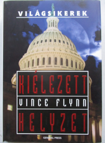 Vince Flynn - Ki�lezett helyzet