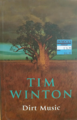 Tim Winton - Dirt Music
