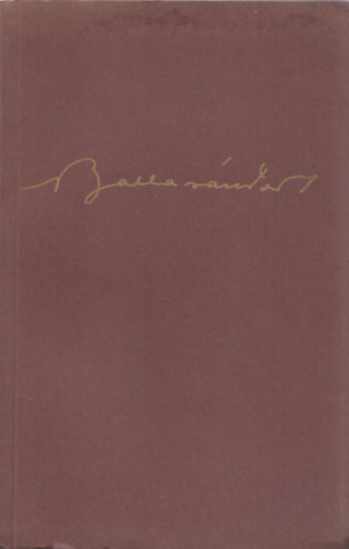 Balla S�ndor - Magyar akrosztikonok (sz�mozott, dedik�lt)