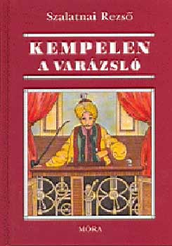 Szalatnai Rezs - Kempelen a varzsl