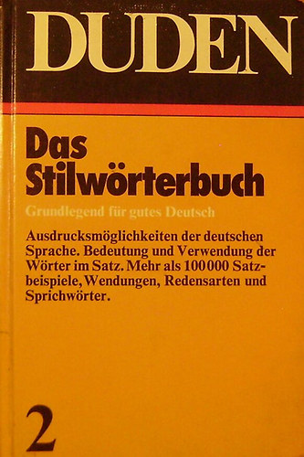 Duden 2.: Das Stilw�rterbuch