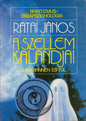 R�tai J�nos - A szellem kalandjai