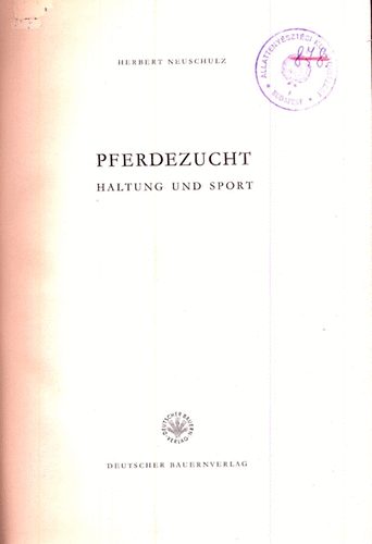 Herbert Neuschulz - Pferdezucht - Haltung und sport
