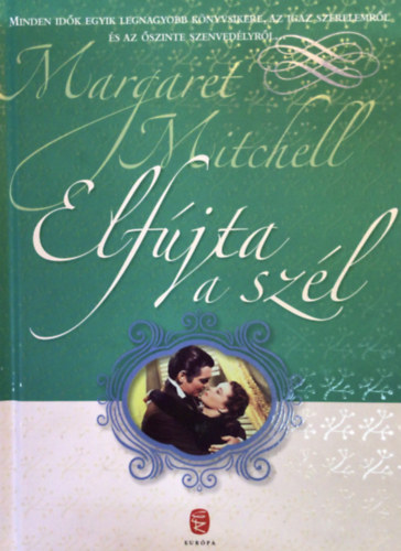 Margaret Mitchell - Elfjta a szl