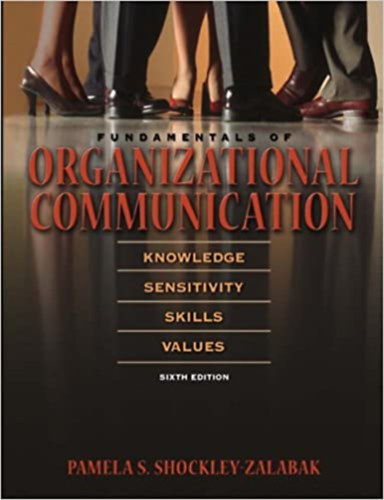 Pamela S. Shockley-Zalabak - Fundamentals of Organizational Communication