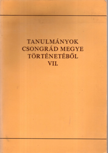 Bodn�r B�la dr. - H�dmez�v�s�rhelynek �s k�rny�k�nyek f�ldrajzi nevei (Tanulm�nyok Csongr�d megye t�rt�net�b�l VII.)