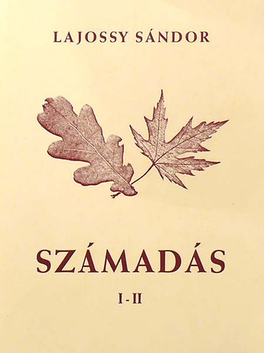 Lajossy Sndor - Szmads I.-II. 1956-1982 I-V knyv