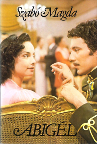 Szab� Magda - Abig�l