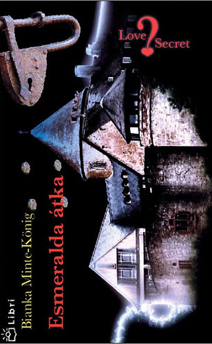 Bianka Minte-König - Esmeralda átka