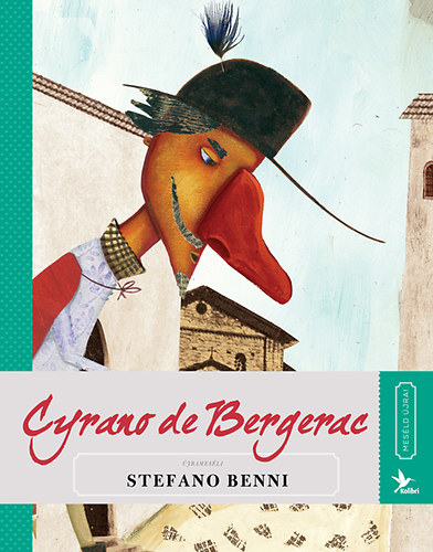 Stefano Benni - Cyrano de Bergerac