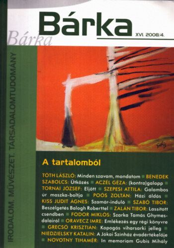 Szab Tibor  Kiss Lszl (szerk.) - Brka  XVI. 2008/4 sz. - Irodalom, mvszet, trsadalomtudomny