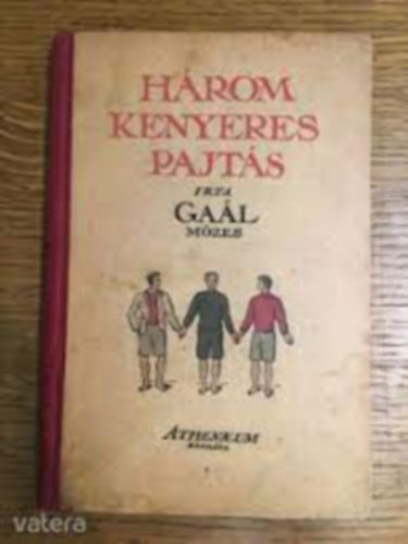 Gal Mzes - A hrom kenyeres pajts