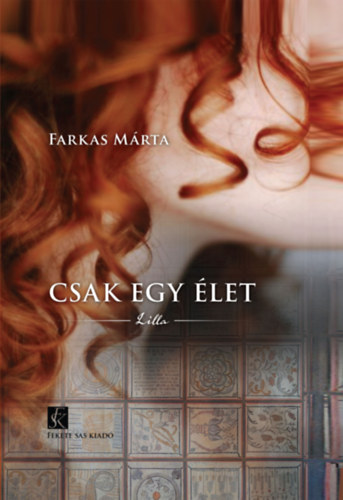 Farkas Mrta - Csak egy let